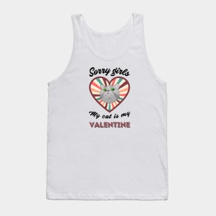 Sorry girls my cat is my Valentine - a retro vintage design Tank Top